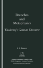 Breeches and Metaphysics : Thackeray's German Discourse - eBook