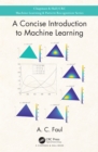 A Concise Introduction to Machine Learning - eBook