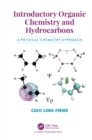 Introductory Organic Chemistry and Hydrocarbons : A Physical Chemistry Approach - eBook