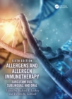 Allergens and Allergen Immunotherapy : Subcutaneous, Sublingual, and Oral - eBook