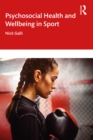 Psychosocial Health and Well-being in High-Level Athletes - eBook