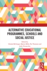 Alternative Educational Programmes, Schools and Social Justice - eBook