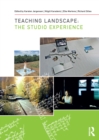Teaching Landscape : The Studio Experience - eBook