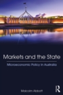 Markets and the State : Microeconomic Policy in Australia - eBook