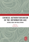 Chinese Authoritarianism in the Information Age : Internet, Media, and Public Opinion - eBook
