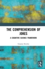 The Comprehension of Jokes : A Cognitive Science Framework - eBook