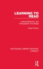 Learning to Read : Literate Behaviour and Orthographic Knowledge - eBook