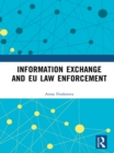 Information Exchange and EU Law Enforcement - eBook