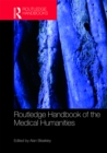 Routledge Handbook of the Medical Humanities - eBook