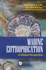 Marine Eutrophication : A Global Perspective - eBook