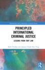 Principled International Criminal Justice : Lessons from Tort Law - eBook