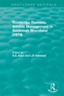 Routledge Revivals: Wildlife Management in Savannah Woodland (1979) - eBook