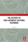 The History of Sino-Japanese Cultural Exchange - eBook