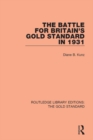 The Battle for Britain's Gold Standard in 1931 - eBook
