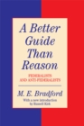 A Better Guide Than Reason : Federalists and Anti-federalists - eBook