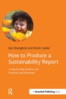 Gold Standard Sustainability Reporting : A Step by Step Guide to Producing Sustainability Reports - eBook