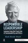 Responsible Leadership : Lessons from the Front Line of Sustainability and Ethics - eBook