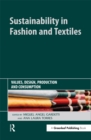 Sustainability in Fashion and Textiles : Values, Design, Production and Consumption - eBook