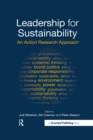 Leadership for Sustainability : An Action Research Approach - eBook