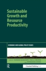 Sustainable Growth and Resource Productivity : Economic and Global Policy Issues - eBook
