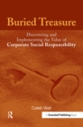 Buried Treasure : Discovering and Implementing the Value of Corporate Social Responsibility - eBook