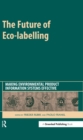 The Future of Eco-labelling : Making Environmental Product Information Systems Effective - Frieder Rubik