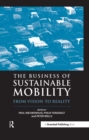 The Business of Sustainable Mobility : From Vision to Reality - eBook
