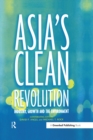 Asia's Clean Revolution : Industry, Growth and the Environment - eBook