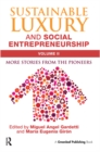 Sustainable Luxury and Social Entrepreneurship Volume II : More Stories from the Pioneers - eBook