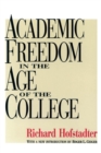 Academic Freedom in the Age of the College - eBook