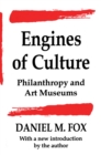 Engines of Culture : Philanthropy and Art Museums - eBook