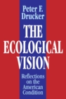 The Ecological Vision : Reflections on the American Condition - eBook