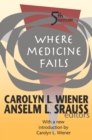 Where Medicine Fails - eBook