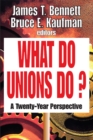 What Do Unions Do? : A Twenty-year Perspective - Thomas S. Barrows