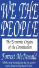We the People : The Economic Origins of the Constitution - eBook