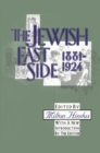 The Jewish East Side: 1881-1924 - eBook