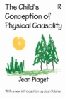 The Child's Conception of Physical Causality - eBook