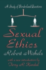 Sexual Ethics : A Study of Borderland Questions - eBook