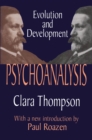 Psychoanalysis : Evolution and Development - eBook