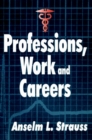 Professions, Work and Careers - eBook