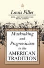 Muckraking and Progressivism in the American Tradition - eBook