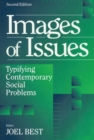 Images of Issues : Typifying Contemporary Social Problems - eBook