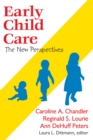 Early Child Care : The New Perspectives - eBook