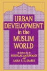 Urban Development in the Muslim World - eBook