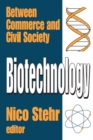Biotechnology : Between Commerce and Civil Society - eBook