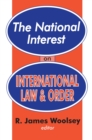 The National Interest on International Law and Order - R. James Woolsey