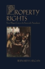 Property Rights : From Magna Carta to the Fourteenth Amendment - eBook