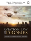 Aviation Law and Drones : Unmanned Aircraft and the Future of Aviation - eBook