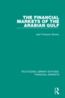 The Financial Markets of the Arabian Gulf - eBook