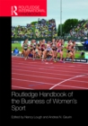 Routledge Handbook of the Business of Women's Sport - eBook